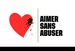 Un coeur rouge stylise, partiellement brise, et le message noir "ABUSE IS NOT LOVE", separes par une ligne, sur un fond blanc.